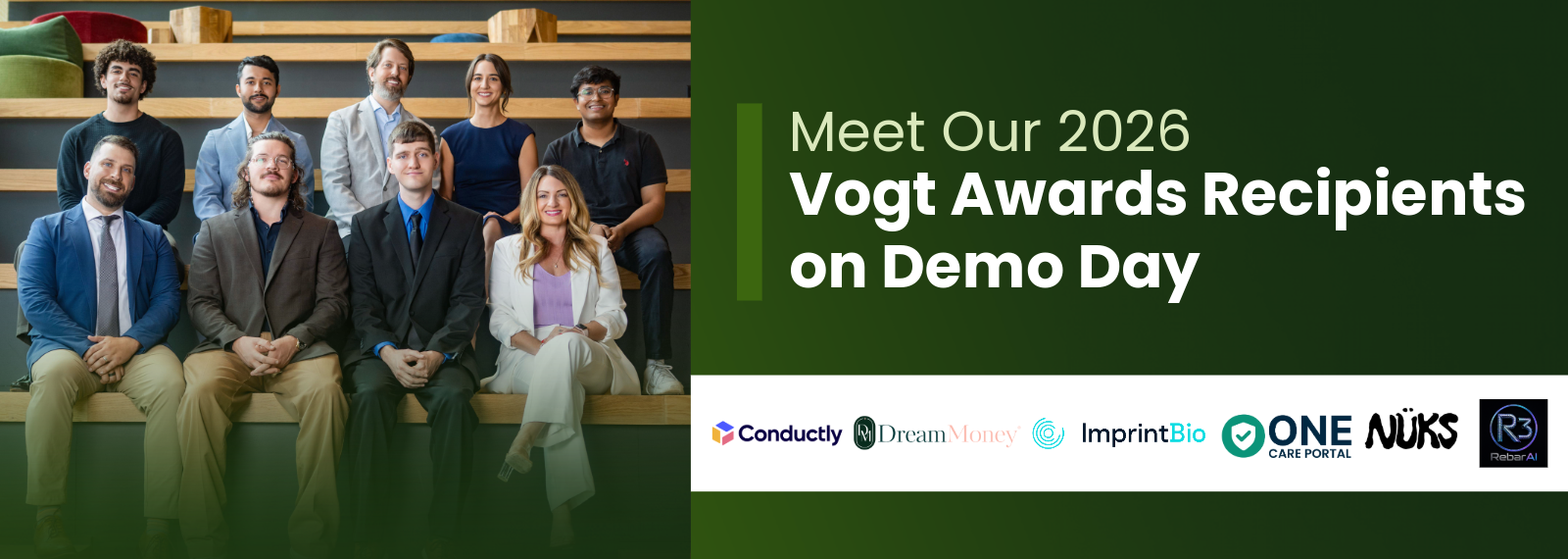 Meet Our 2026 Vogt Awards Recipients on Demo Day