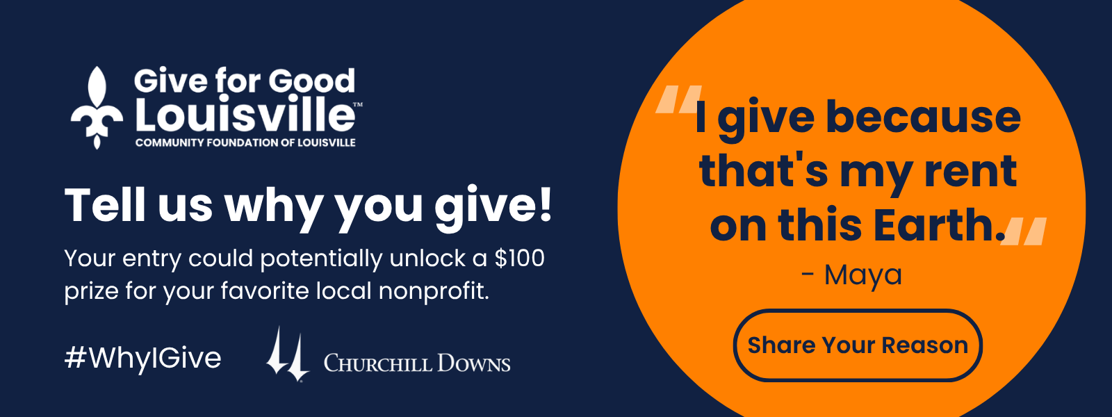 graphic that says, tell us why you give during the foundation's give for good louisville for a chance to win $100 for your favorite participating organization