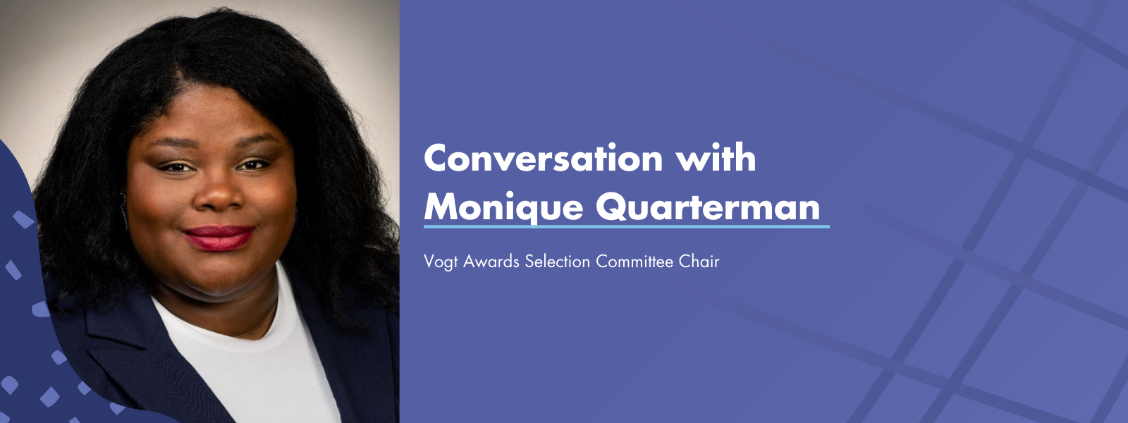 Conversation with Monique Quarterman Committee Chair