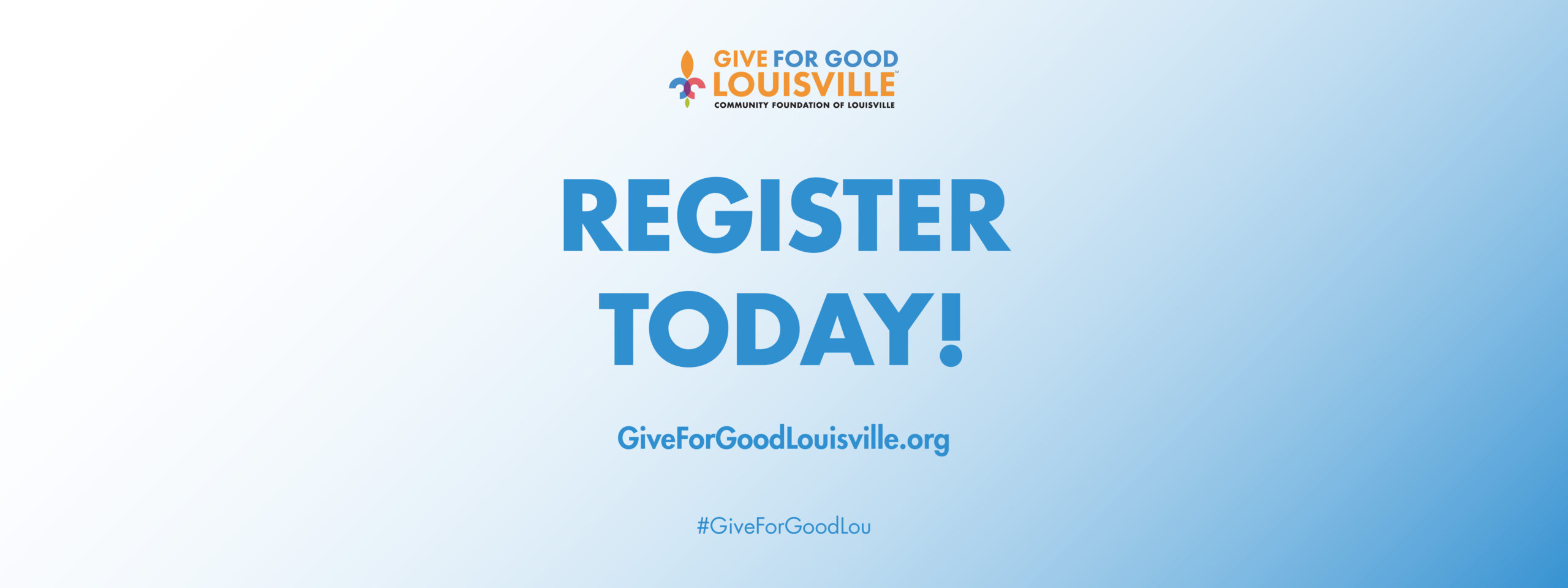2022 Give for Good Louisville Registration Open