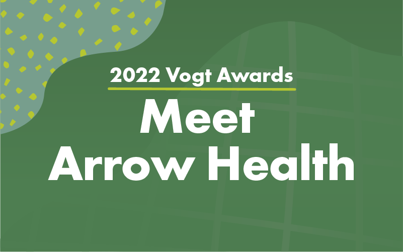 Arrow Health Blog Graphic_2022 Vogt Award Recipient