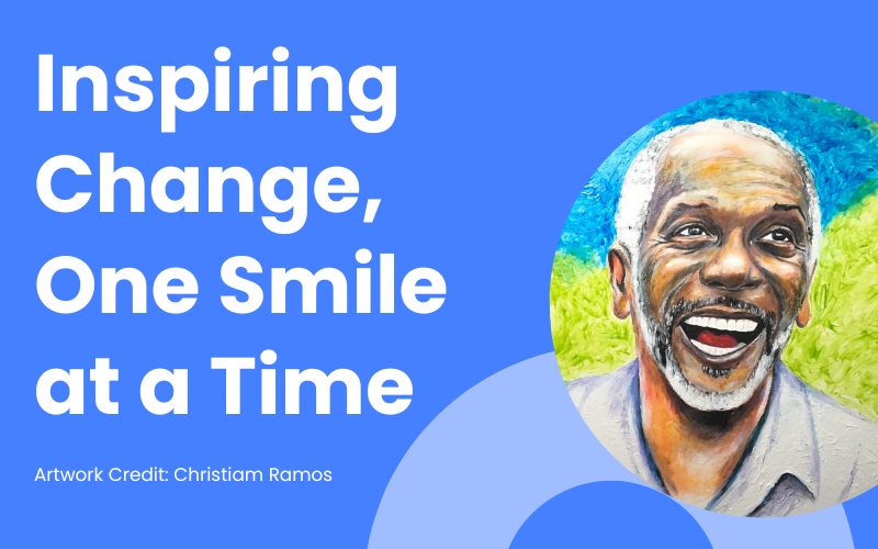 Inspiring Change, One Smile at a Time Community Foundation of