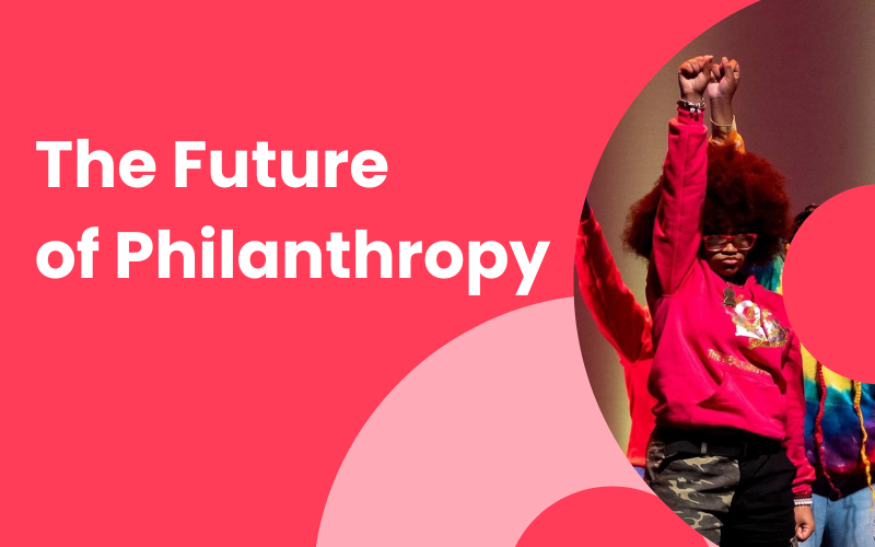 Blog: The Future of Philanthropy