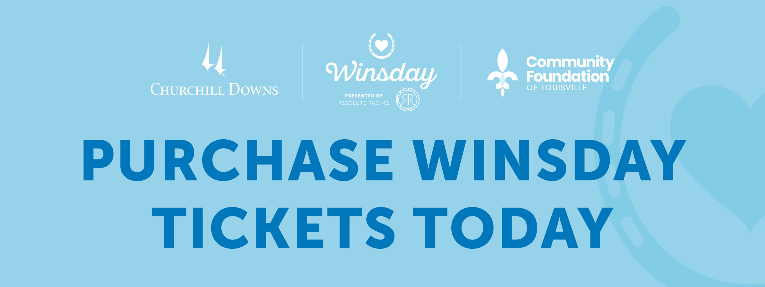 Graphic featuring the Community Foundation of Louisville, Churchill Downs, and Winsday presented by Resolute Racing logos. The graphic reads "Purchase Winsday Tickets today"